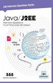Java / J2EE Interview Questions You'll Most Likely Be Asked