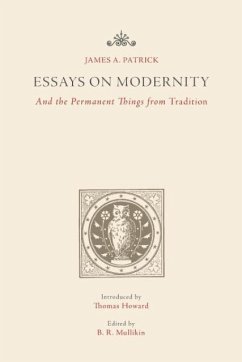 Essays on Modernity - Patrick, James A.