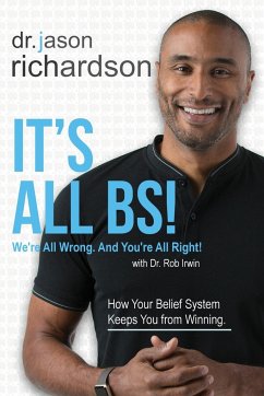 It's All BS! - Richardson, Jason