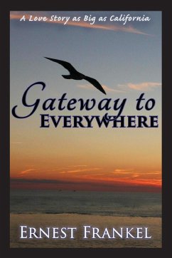 Gateway to Everywhere - Frankel, Ernest