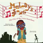 Melody's Song and the City of the Voice Snatchers