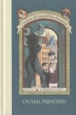 Una serie de catastróficas desdichas 1. Un mal principio