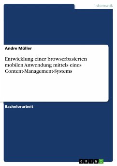 Entwicklung einer browserbasierten mobilen Anwendung mittels eines Content-Management-Systems (eBook, ePUB)