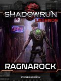 Shadowrun Legends: Ragnarock (eBook, ePUB) Shadowrun Legends: Ragnarock (eBook, ePUB)