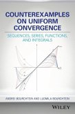 Counterexamples on Uniform Convergence (eBook, ePUB)