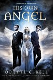 His Own Angel Book Seven (eBook, ePUB)