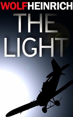 The Light (eBook, ePUB) - Heinrich, Wolf