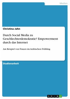 Durch Social Media zu Geschlechterdemokratie? Empowerment durch das Internet (eBook, ePUB) - Jahn, Christina