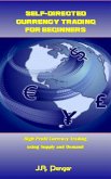Self-Directed Currency Trading for Beginners (eBook, ePUB)