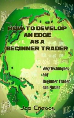 Cover How to Develop an Edge as a Beginner Trader (eBook, ePUB)