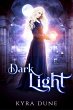 Dark Light (Web Of Light Duology, #2)... - Bild 1