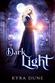 Dark Light (Web Of Light Duology, #2) (eBook, ePUB)