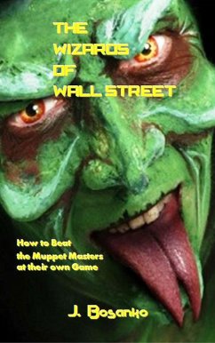 The Wizards of Wall Street (eBook, ePUB) - Bosanko, J.