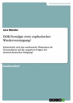 DDR-Nostalgie trotz euphorischer Wiedervereinigung? (eBook, ePUB)