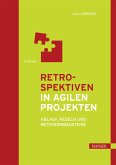 Retrospektiven in agilen Projekten (eBook, ePUB)