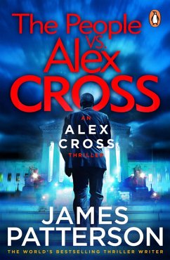 The People vs. Alex Cross (eBook, ePUB) - Patterson, James