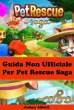 Guida non ufficiale per pet rescue saga... - Bild 1