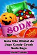 Guia Nao Oficial do Jogo Candy Crush... - Bild 1