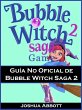 Guia No Oficial de Bubble Witch Saga 2... - Bild 1