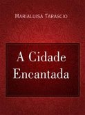 A Cidade Encantada (eBook, ePUB)