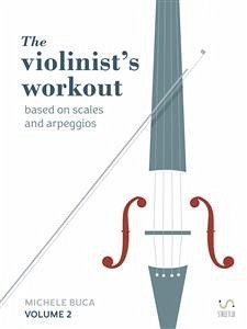 The violinist's workout vol 2 (fixed-layout eBook, ePUB) - Buca, Michele