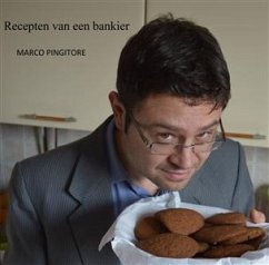 Recepten Van Een Bankier (eBook, ePUB) - Pingitore, Marco