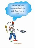 Practical And Fun Recipes To Teach The Little Ones How To Eat (eBook, ePUB)