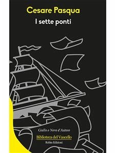 I sette ponti (eBook, ePUB) - Pasqua, Cesare