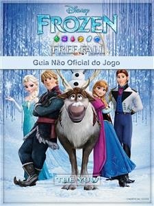 Frozen Free Fall Guia Não Oficial Do Jogo (eBook, ePUB) - Abbott, Josh