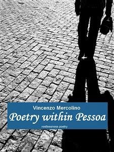 Poetry Within Pessoa (eBook, ePUB) - Mercolino, Vincenzo