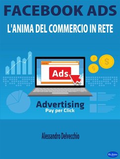 Facebook Ads (eBook, ePUB) - Delvecchio, Alessandro