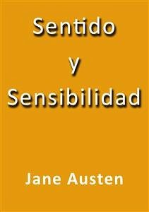 Sentido y sensibilidad (eBook, ePUB) - Austen, Jane; Austen, Jane