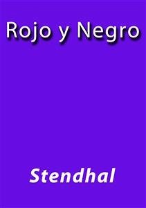 Rojo y Negro (eBook, ePUB) - Stendhal; Stendhal; Stendhal