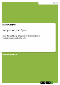 Integration und Sport (eBook, ePUB) - Gärtner, Marc