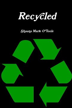 Recycled - O'Toole, Shauna Marie