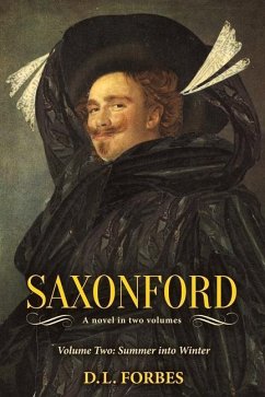 Saxonford: Vol. 2 Summer Into Winter Volume 2 - Forbes, D. L.