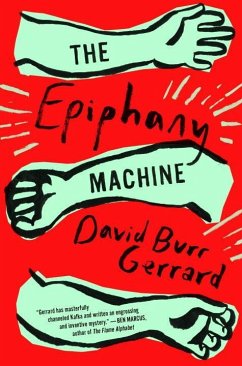 The Epiphany Machine - Gerrard, David Burr