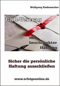 GbR-Vertrag mit beschränkter Haftung - Rademacher, Wolfgang