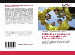 Actitudes y emociones en la asignatura de Educación Física - Mujica J., Felipe;Orellana A., Nelly;Aránguiz A., Hugo