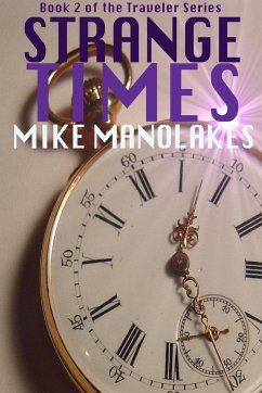 Strange Times - Manolakes, Mike