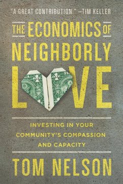 Economics of Neighborly Love - Nelson, Tom