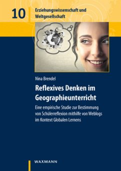 Reflexives Denken im Geographieunterricht - Brendel, Nina