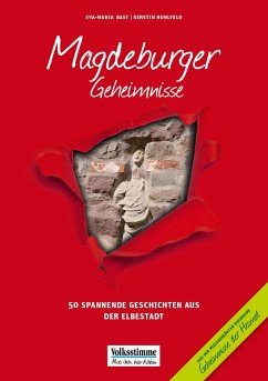 Magdeburger Geheimnisse - Bast, Eva-Maria;Hohlfeld, Kerstin