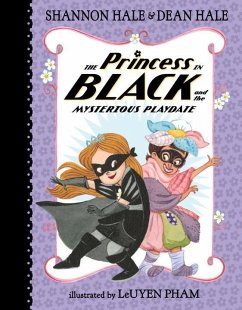The Princess in Black and the Mysterious Playdate - Hale, Shannon; Hale, Dean