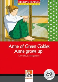 Anne of Green Gables - Anne grows up, mit 1 Audio-CD - Montgomery, Lucy Maud