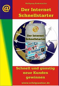 Der Internet Schnellstarter - Rademacher, Wolfgang