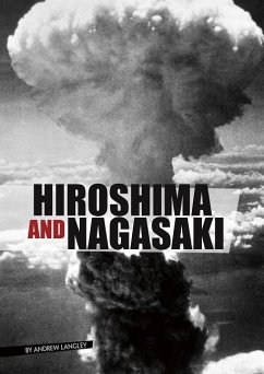 Hiroshima and Nagasaki - Langley, Andrew