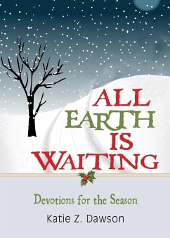 All Earth Is Waiting - Dawson, Katie Z