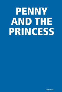 PENNY AND THE PRINCESS - Leedy, Leslie