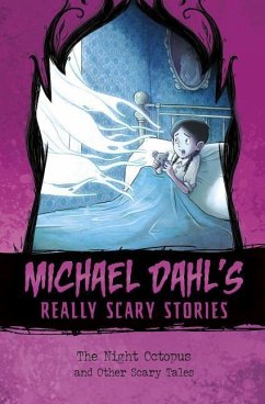 The Night Octopus: And Other Scary Tales - Dahl, Michael